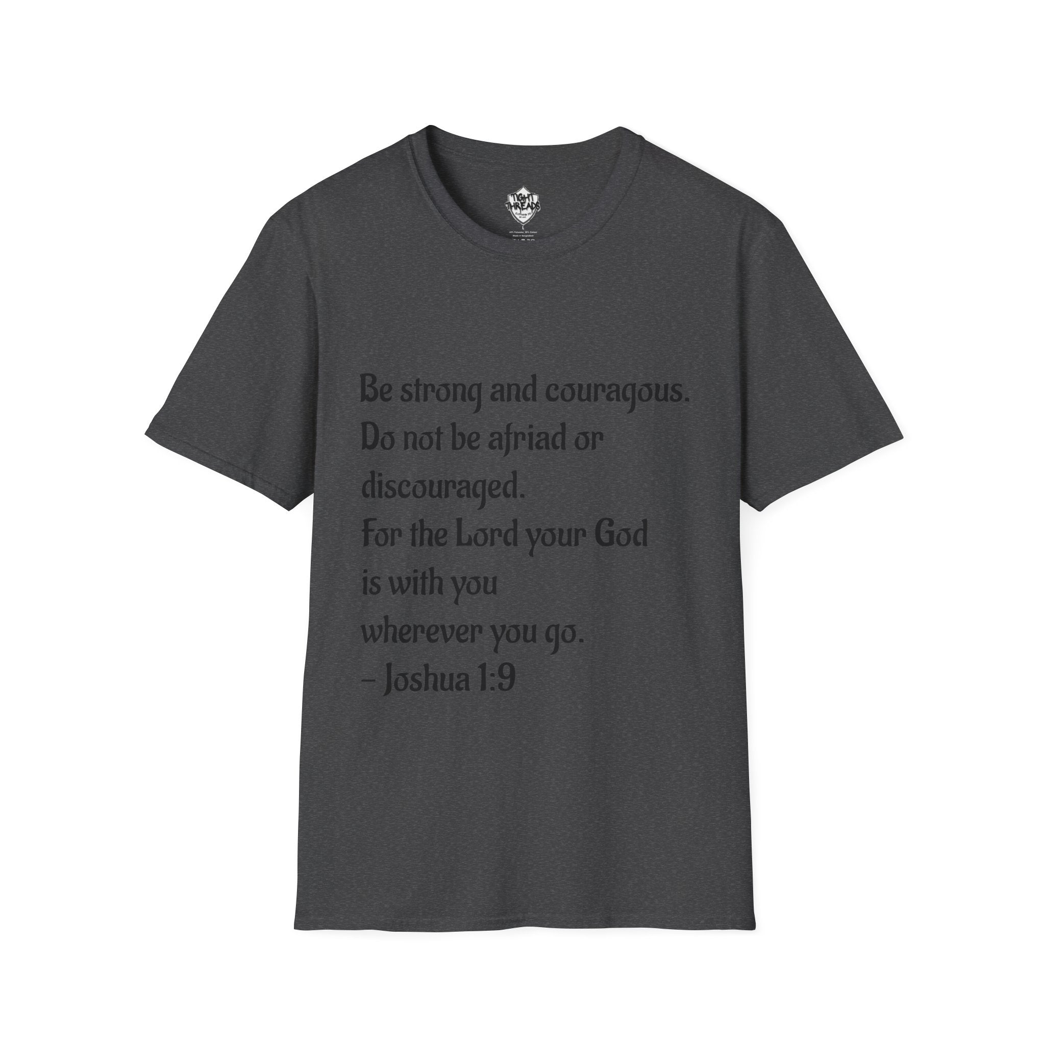Inspirational Joshua 1:9 Bible Verse T-Shirt, Unisex Motivational Tee, Faith-Based Gift, Religious Apparel, Encouragement Top