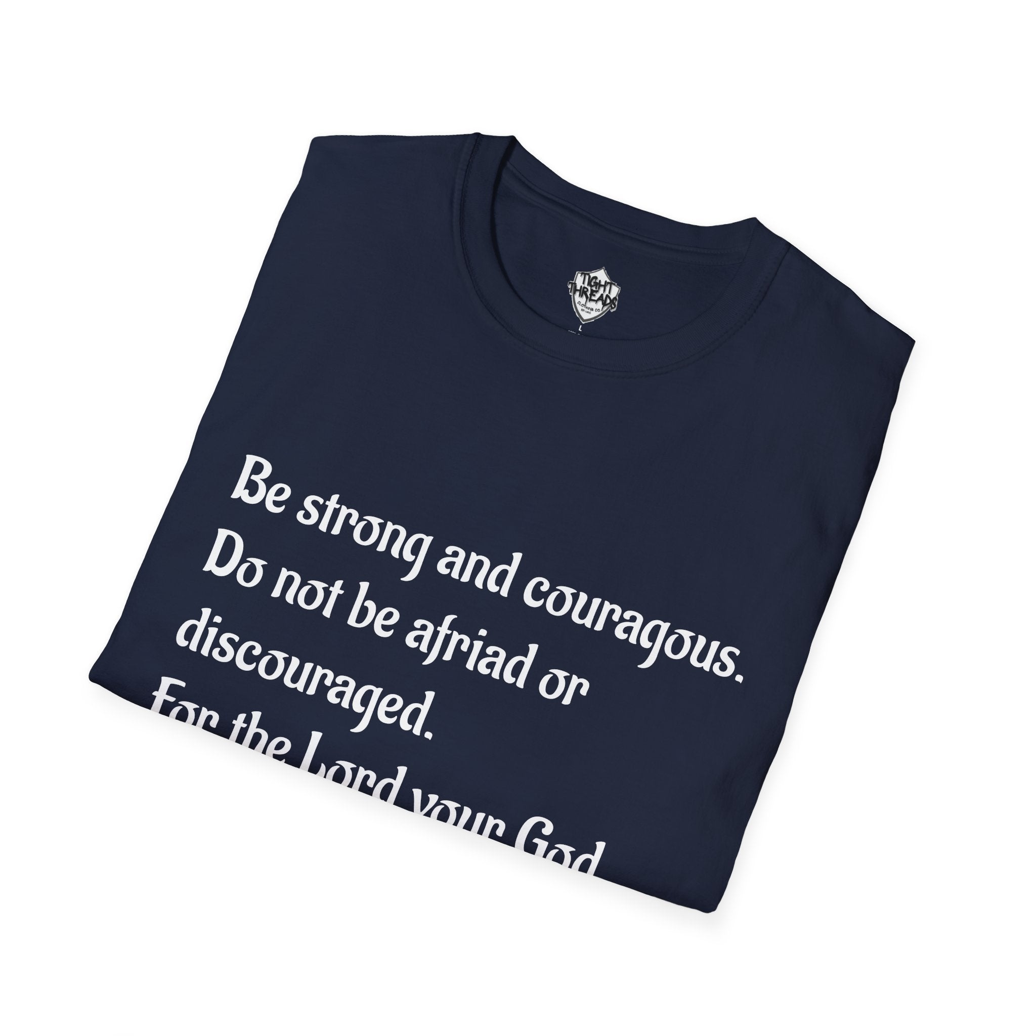 Inspirational Joshua 1:9 Bible Verse T-Shirt, Unisex Motivational Tee, Faith-Based Gift, Religious Apparel, Encouragement Top