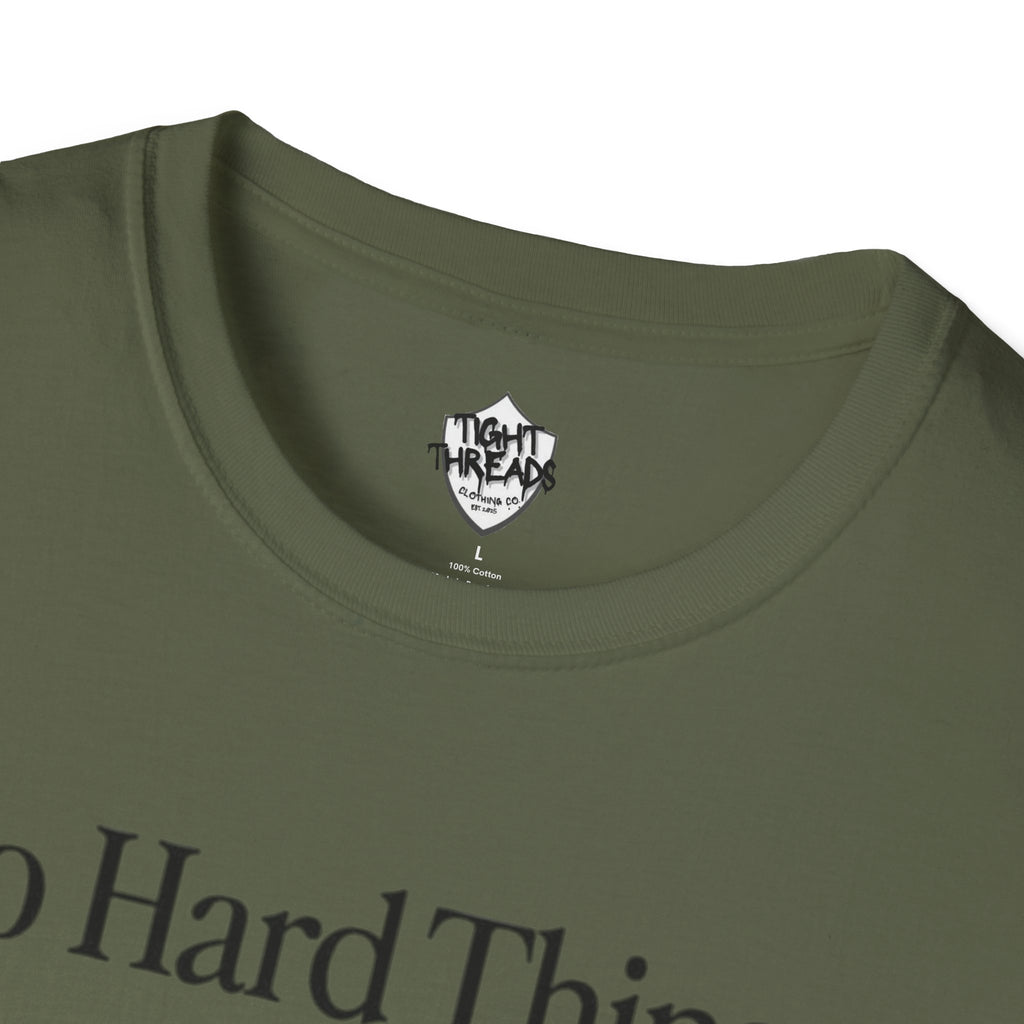 Do Hard Things Inspirational Unisex T-Shirt: Motivational Gym Tee, Casual Workout Shirt, Positive Apparel Gift, Everyday Wear, Statement Top