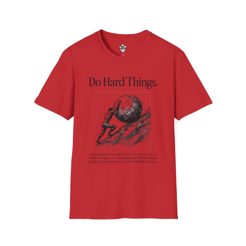 Do Hard Things Inspirational Unisex T-Shirt: Motivational Gym Tee, Casual Workout Shirt, Positive Apparel