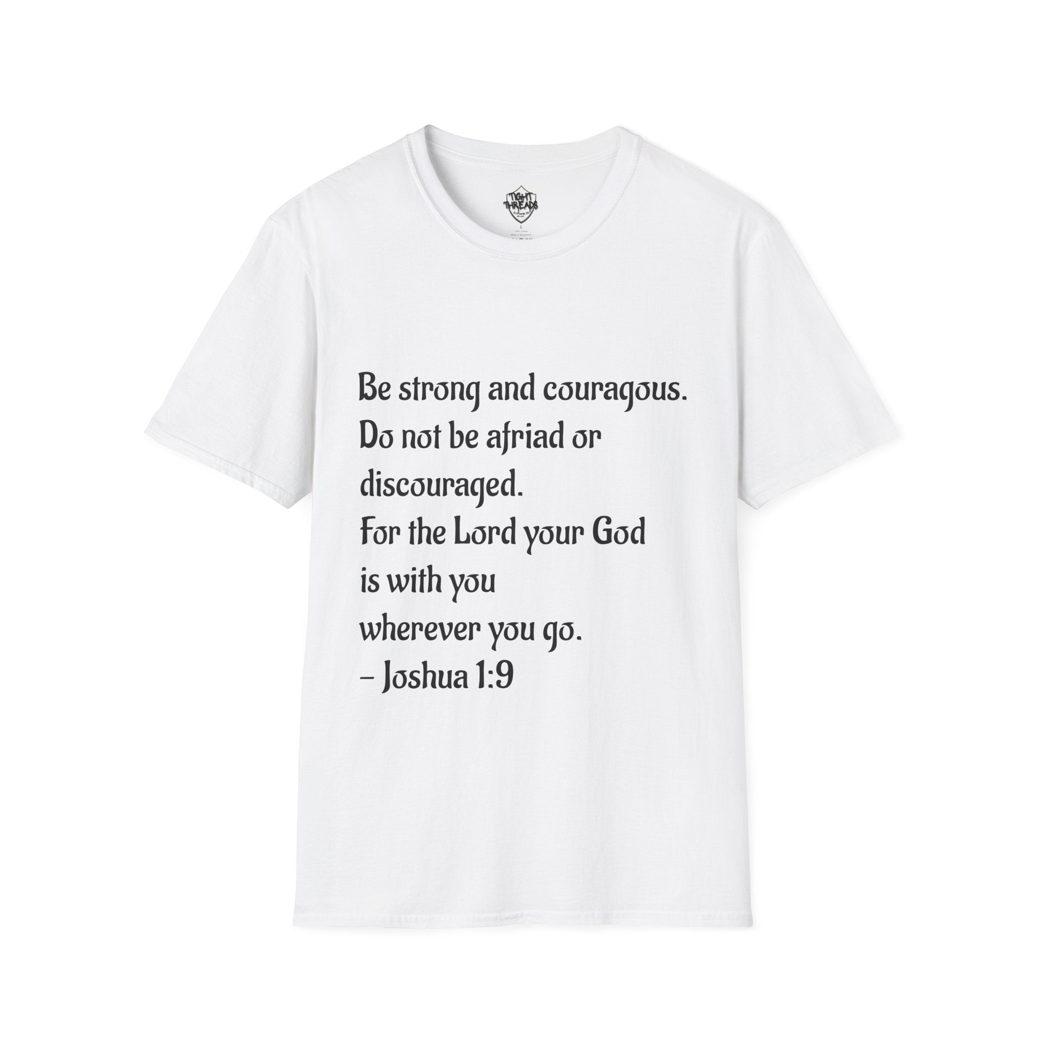 Inspirational Joshua 1:9 Bible Verse T-Shirt, Unisex Motivational Tee, Faith-Based Gift, Religious Apparel, Encouragement Top
