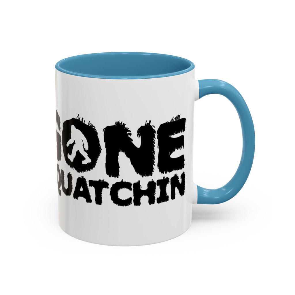 Gone Squatchin Bigfoot Coffee Mug | Accent 11oz 15oz