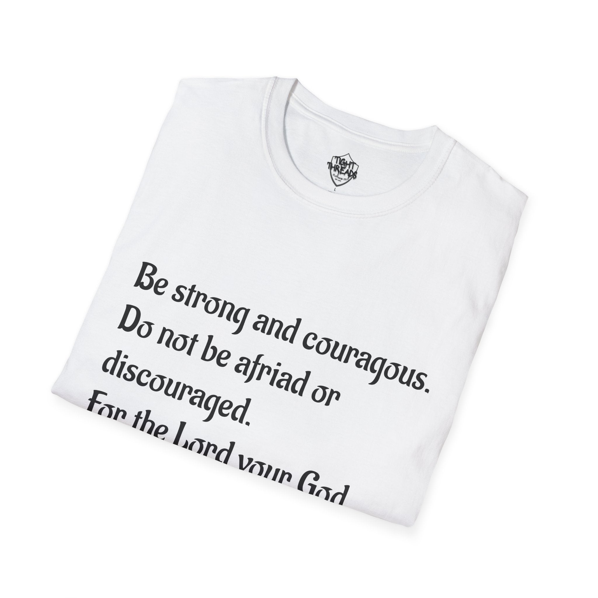 Inspirational Joshua 1:9 Bible Verse T-Shirt, Unisex Motivational Tee, Faith-Based Gift, Religious Apparel, Encouragement Top