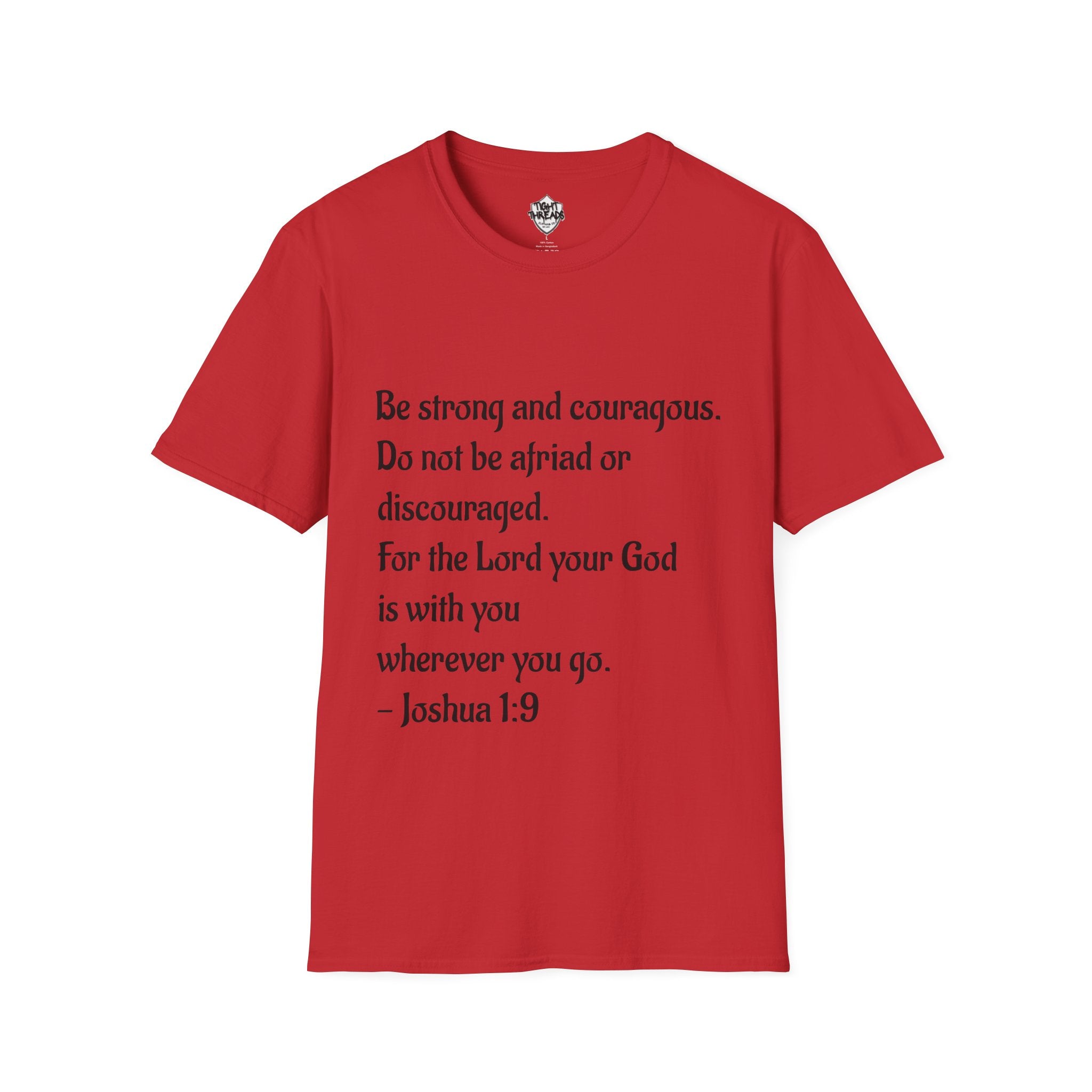 Inspirational Joshua 1:9 Bible Verse T-Shirt, Unisex Motivational Tee, Faith-Based Gift, Religious Apparel, Encouragement Top