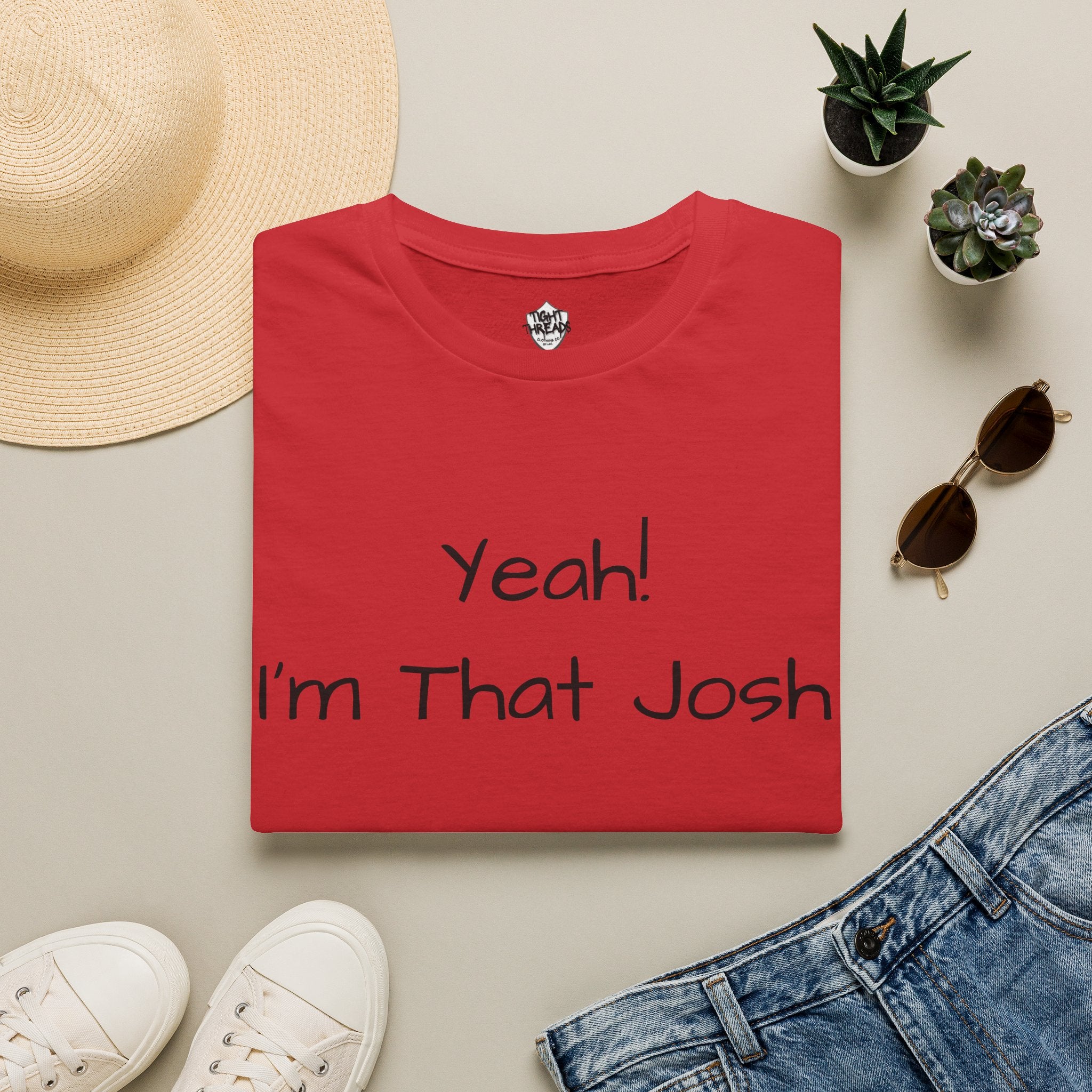 Yeah I'm That Josh T-Shirt | Funny Name Tee