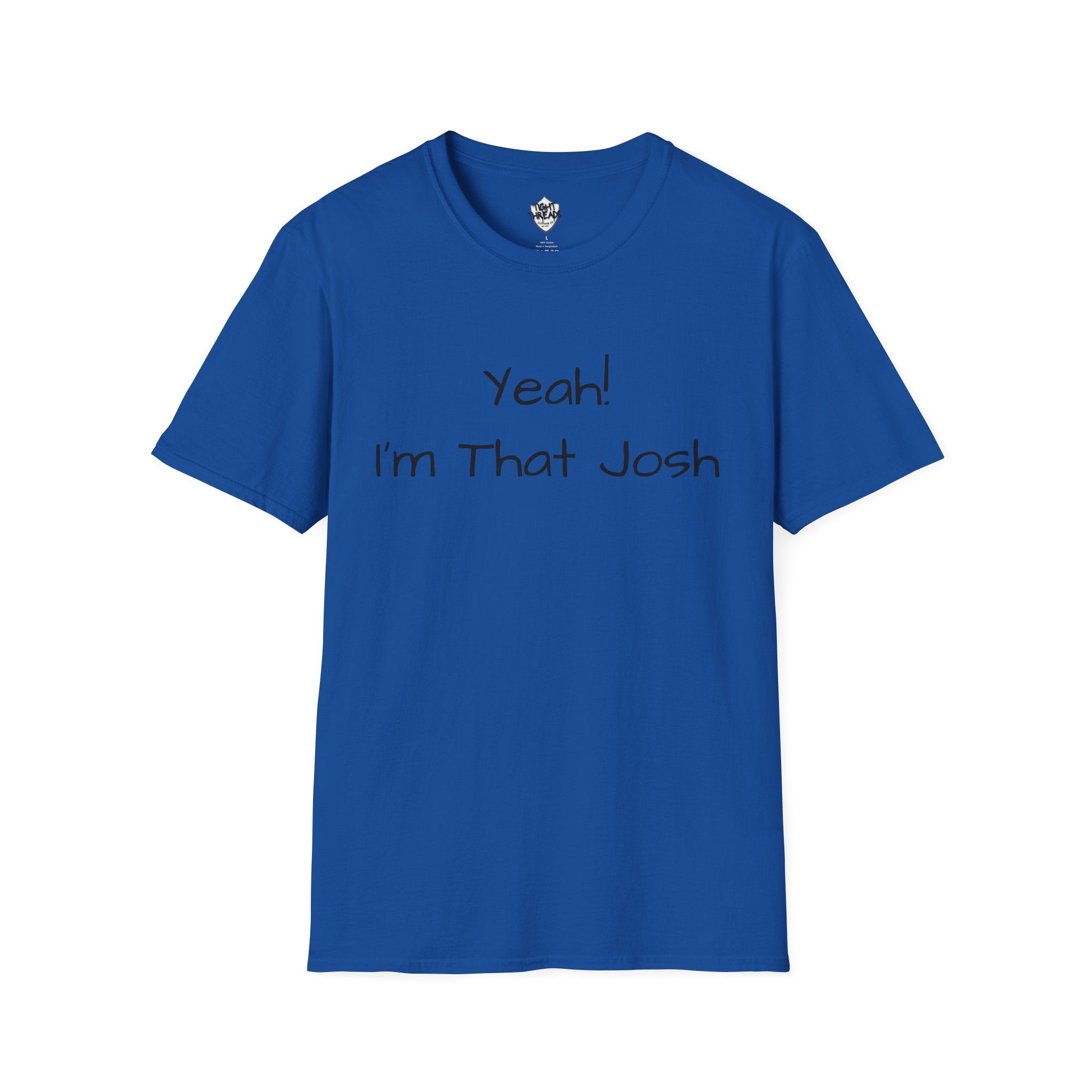 Yeah I'm That Josh T-Shirt | Funny Name Tee