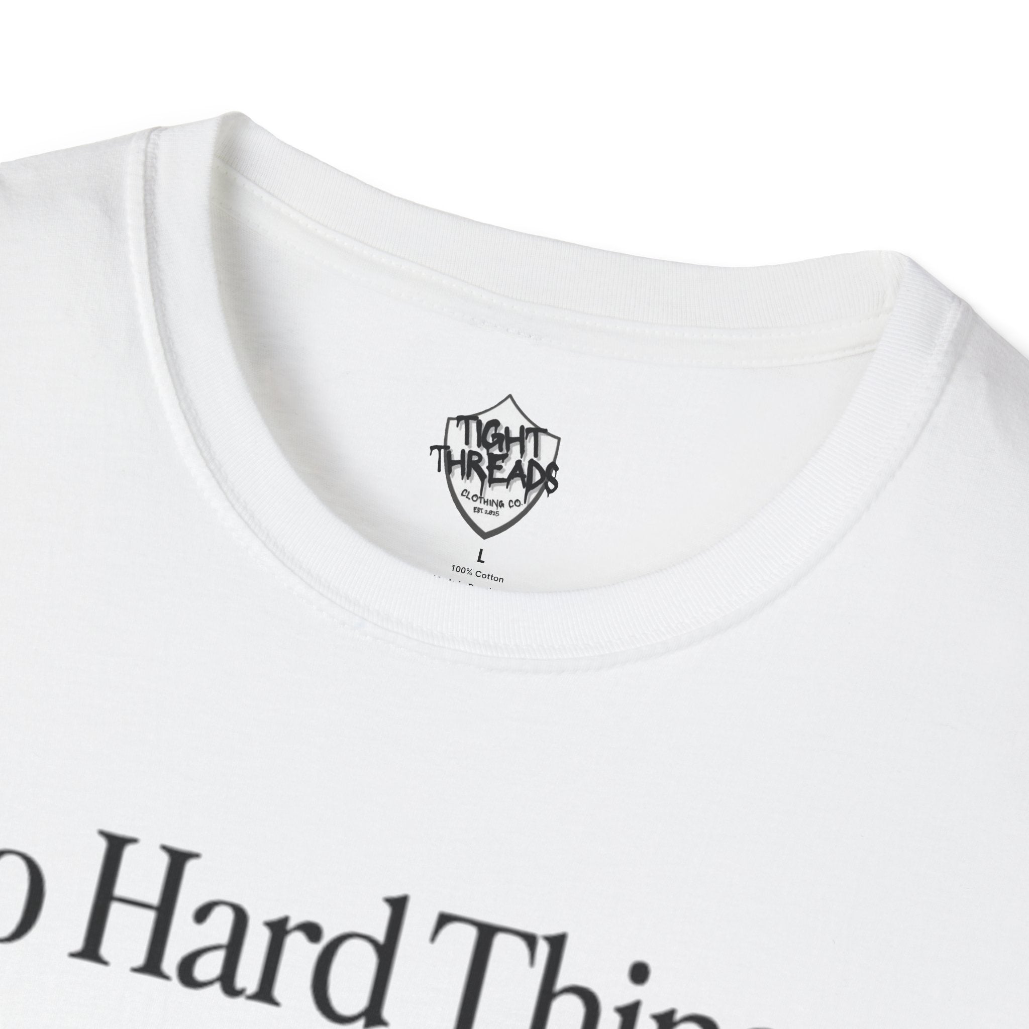 Do Hard Things Inspirational Unisex T-Shirt: Motivational Gym Tee, Casual Workout Shirt, Positive Apparel Gift, Everyday Wear, Statement Top