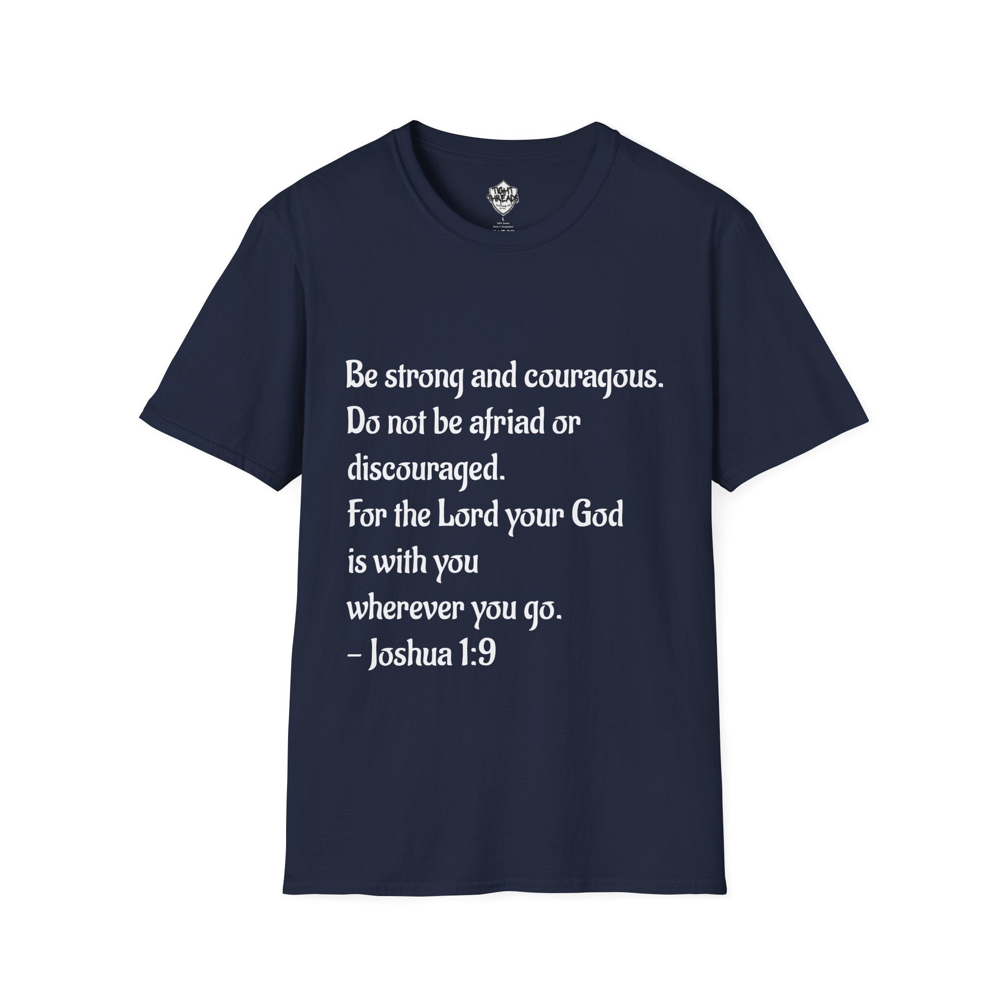Inspirational Joshua 1:9 Bible Verse T-Shirt, Unisex Motivational Tee, Faith-Based Gift, Religious Apparel, Encouragement Top