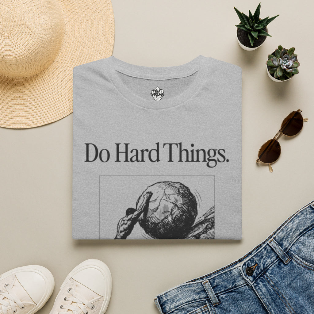 Do Hard Things Inspirational Unisex T-Shirt: Motivational Gym Tee, Casual Workout Shirt, Positive Apparel