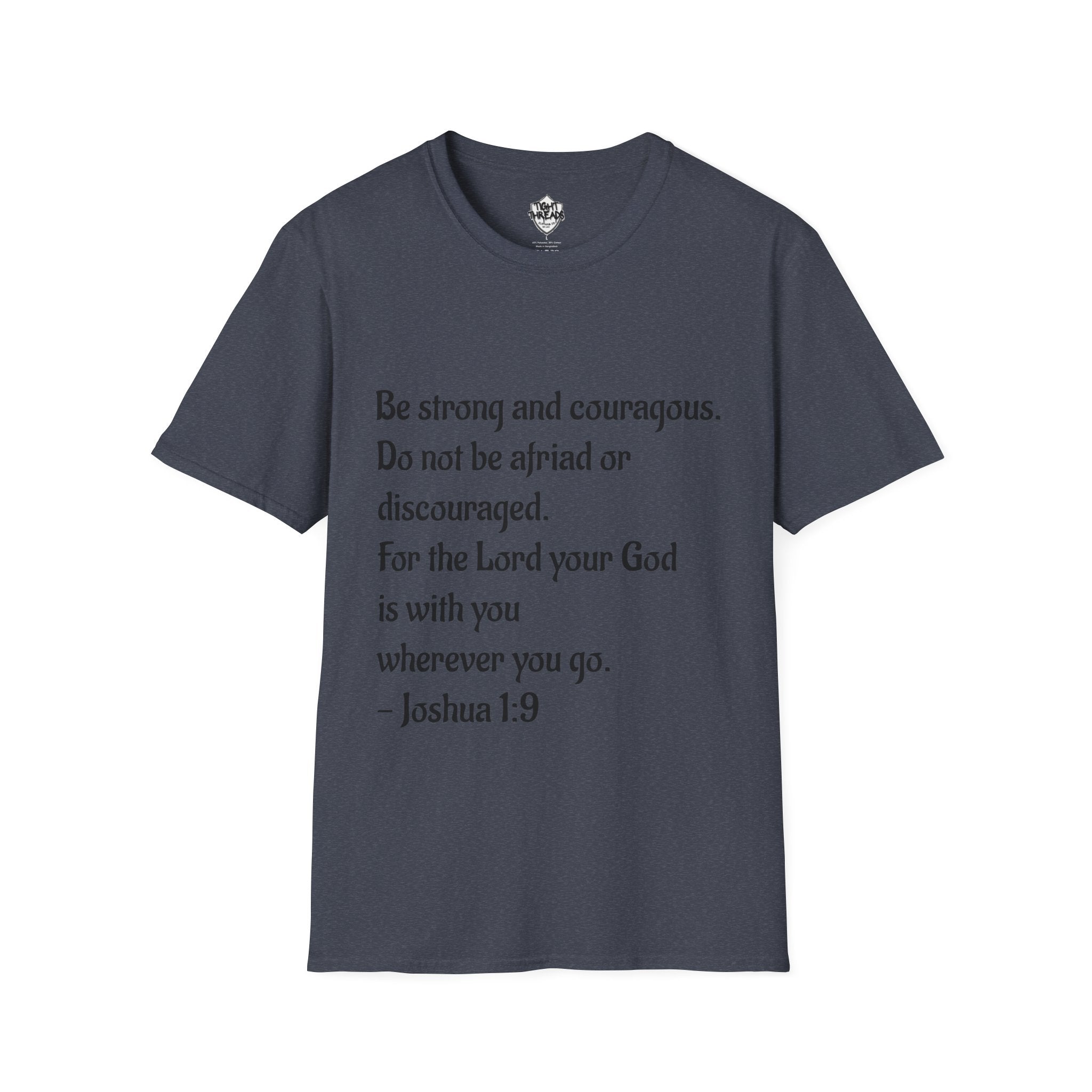 Inspirational Joshua 1:9 Bible Verse T-Shirt, Unisex Motivational Tee, Faith-Based Gift, Religious Apparel, Encouragement Top