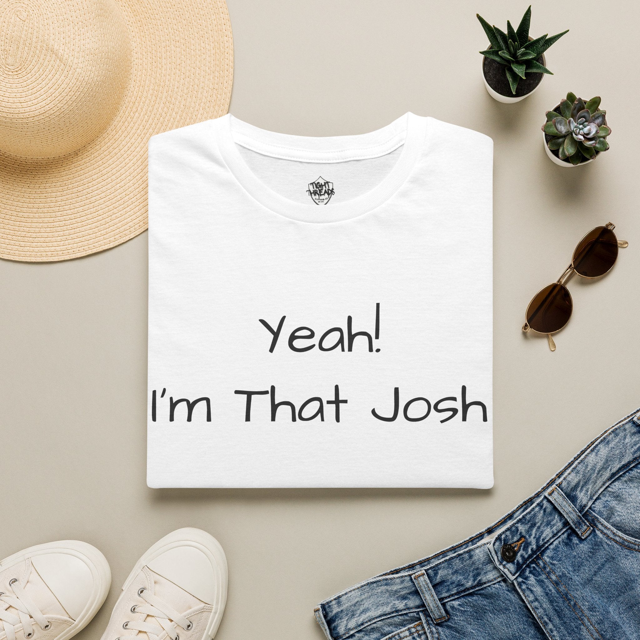 Yeah I'm That Josh T-Shirt | Funny Name Tee