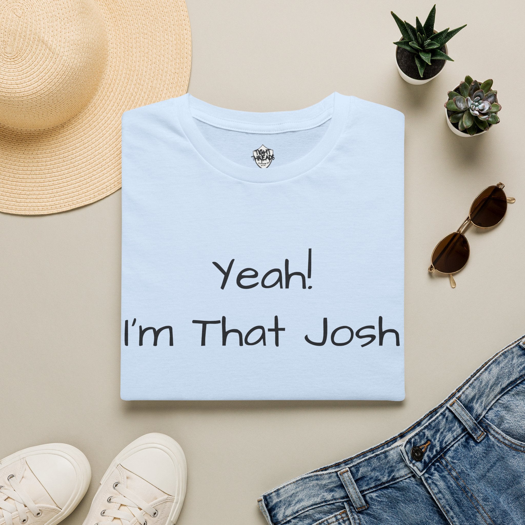 Yeah I'm That Josh T-Shirt | Funny Name Tee