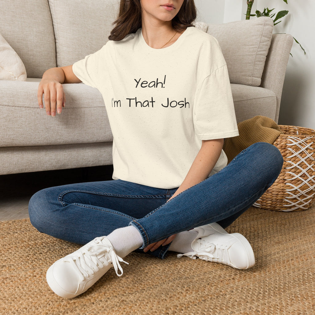 Yeah I'm That Josh T-Shirt | Funny Name Tee