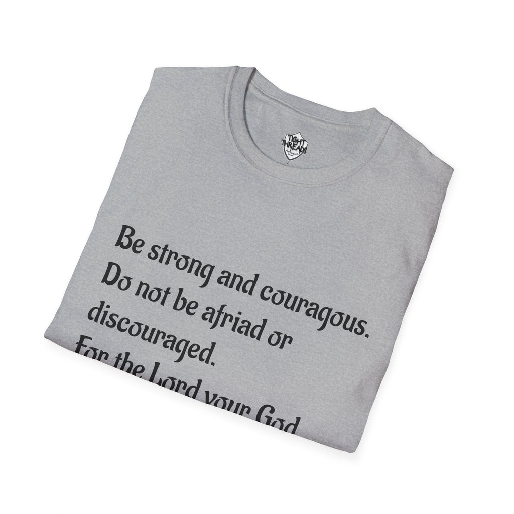 Inspirational Joshua 1:9 Bible Verse T-Shirt, Unisex Motivational Tee, Faith-Based Gift, Religious Apparel, Encouragement Top