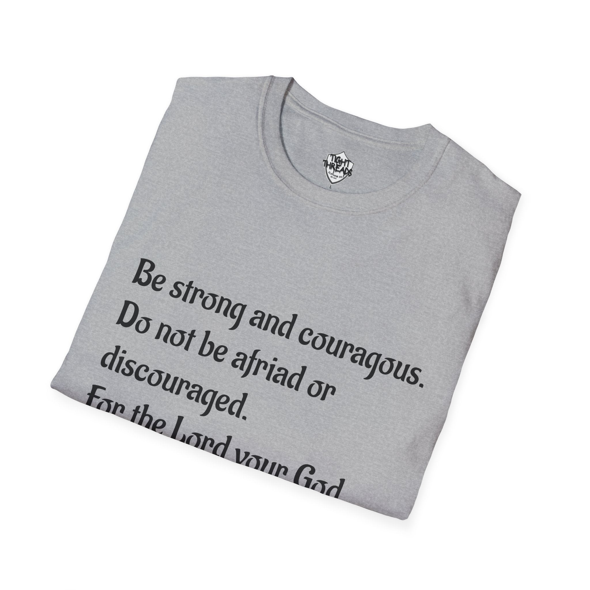Inspirational Joshua 1:9 Bible Verse T-Shirt, Unisex Motivational Tee, Faith-Based Gift, Religious Apparel, Encouragement Top