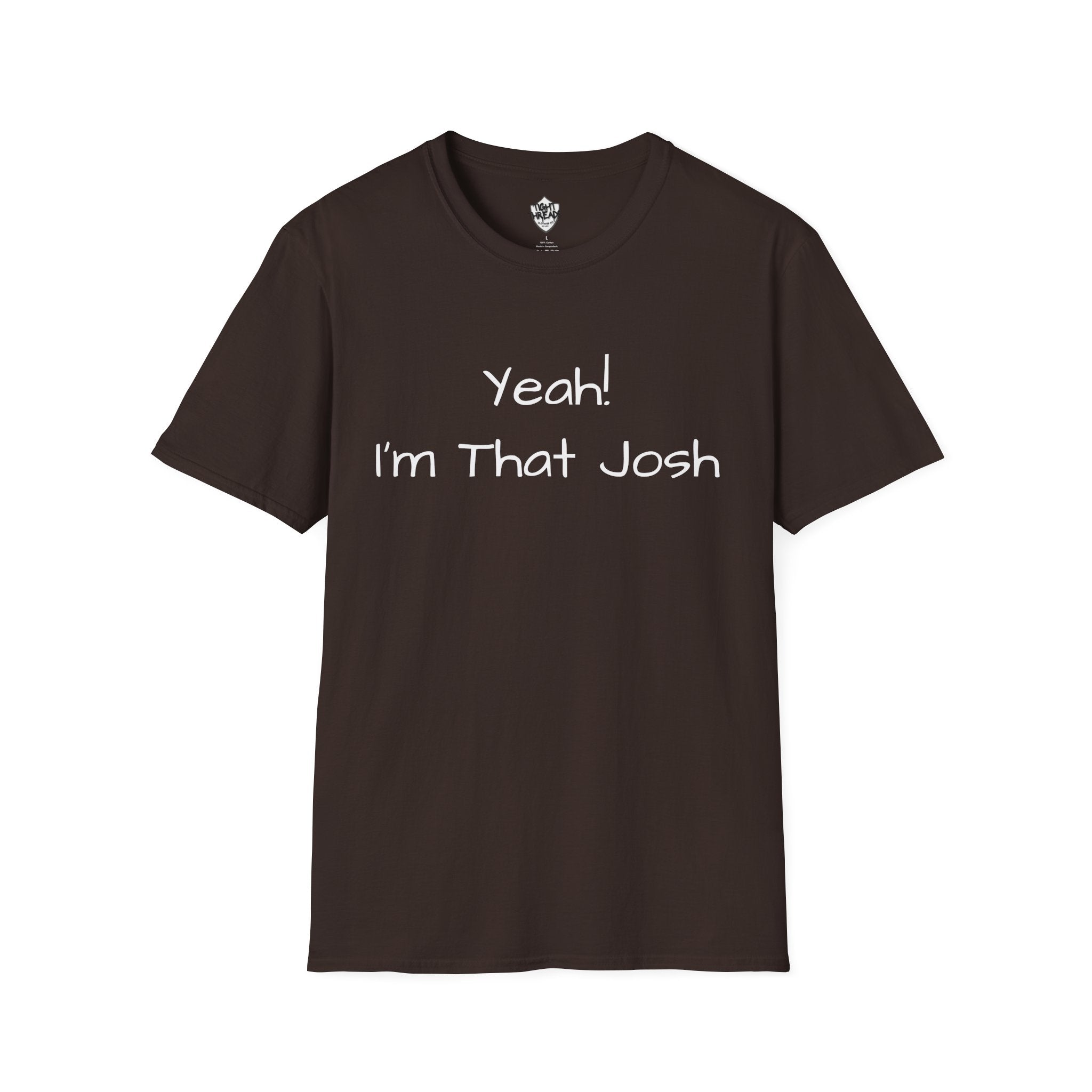 Yeah I'm That Josh T-Shirt | Funny Name Tee