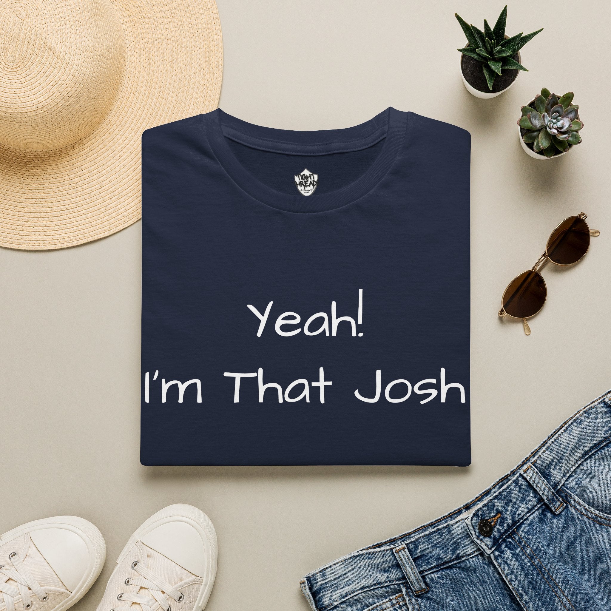 Yeah I'm That Josh T-Shirt | Funny Name Tee
