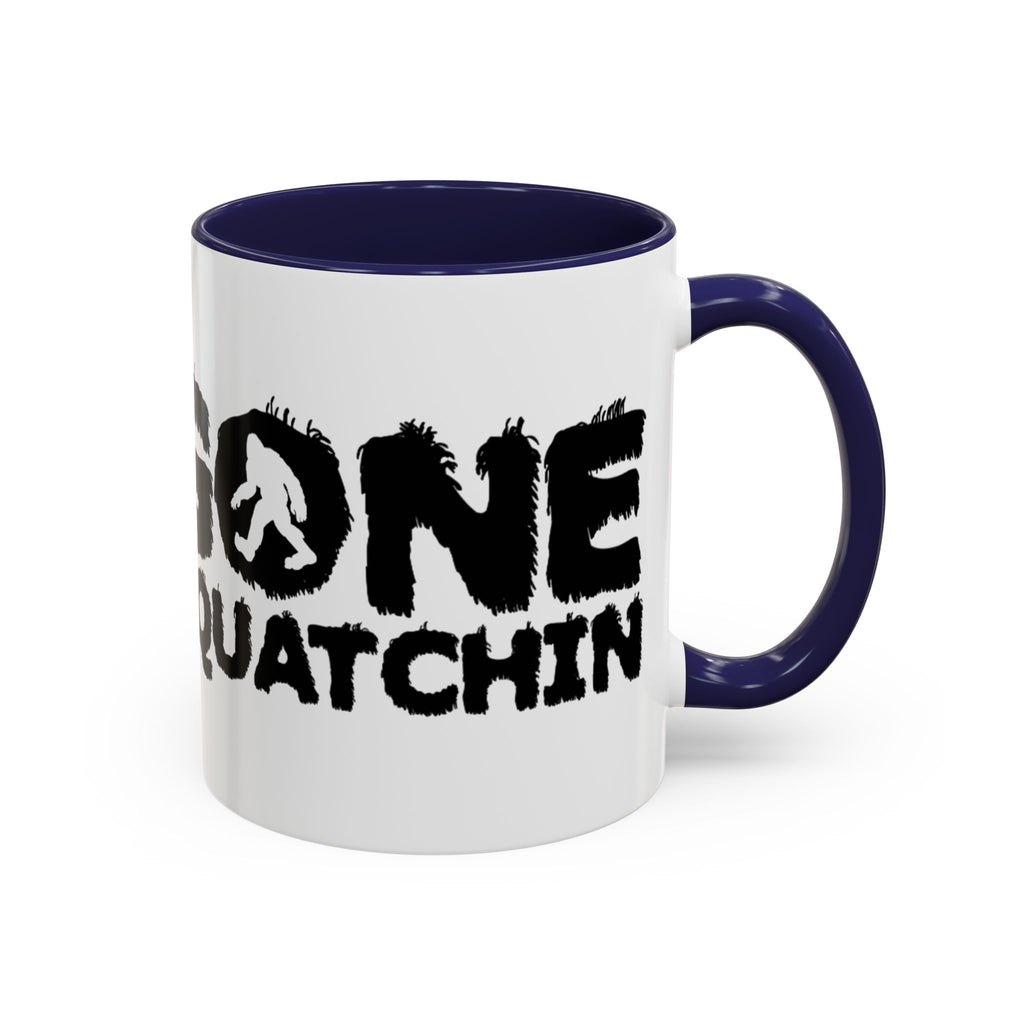 Gone Squatchin Bigfoot Coffee Mug | Accent 11oz 15oz