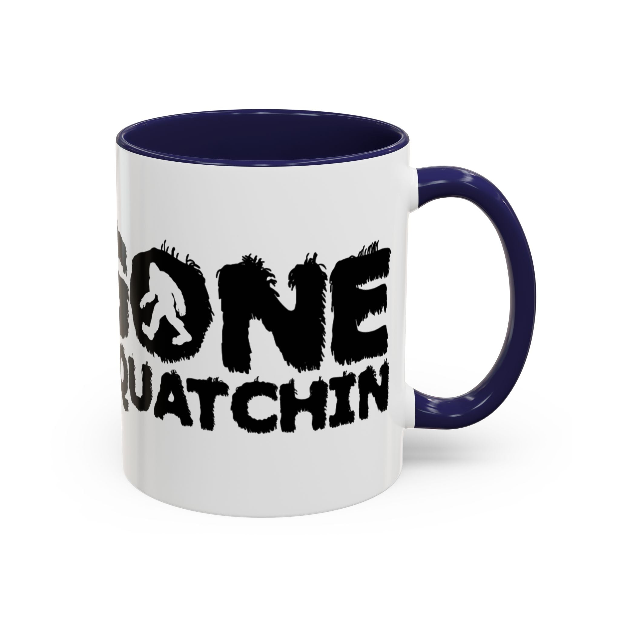 Gone Squatchin Bigfoot Coffee Mug | Accent 11oz 15oz