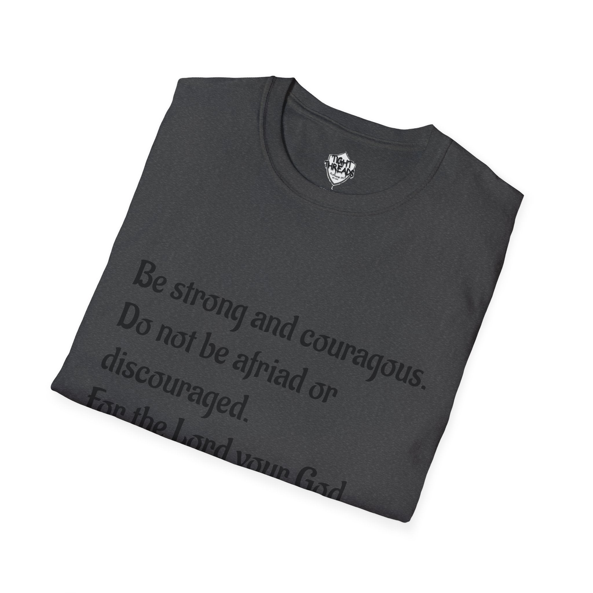 Inspirational Joshua 1:9 Bible Verse T-Shirt, Unisex Motivational Tee, Faith-Based Gift, Religious Apparel, Encouragement Top