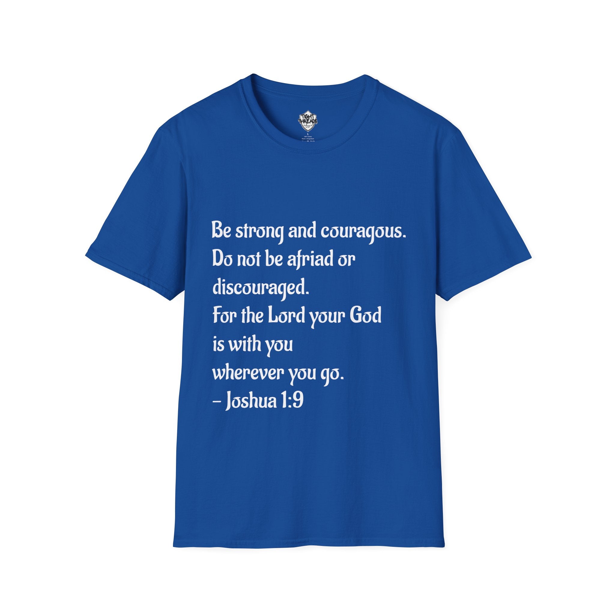 Inspirational Joshua 1:9 Bible Verse T-Shirt, Unisex Motivational Tee, Faith-Based Gift, Religious Apparel, Encouragement Top